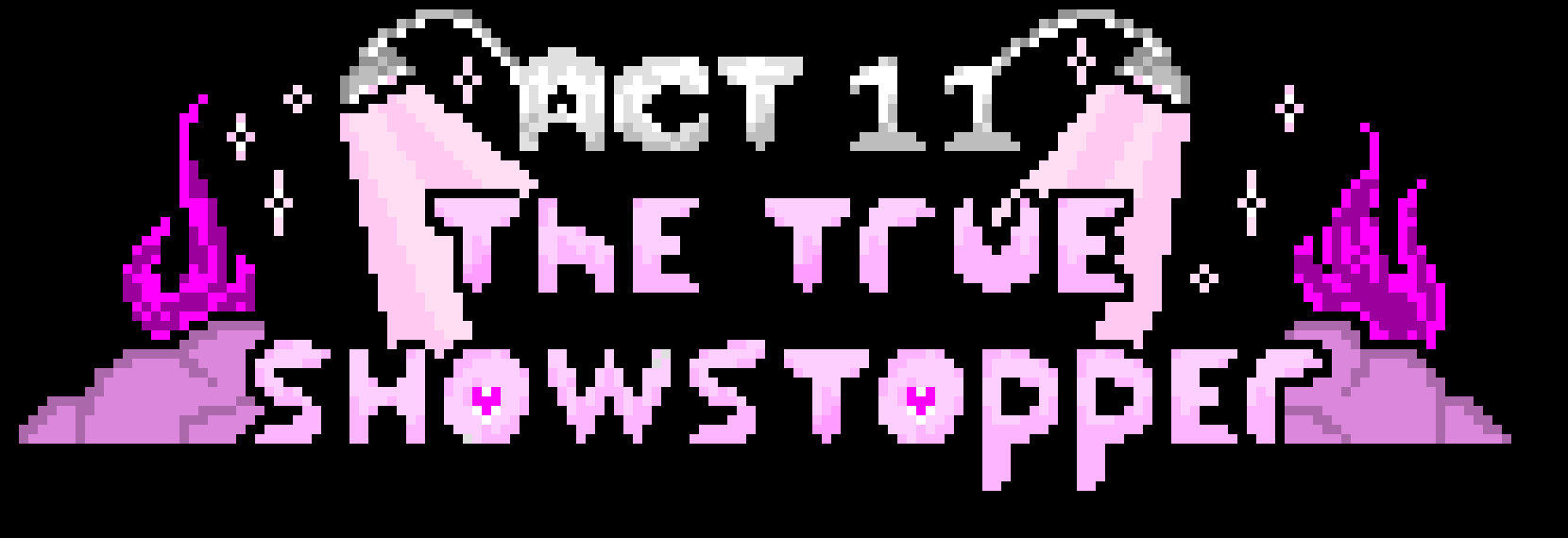 [9c149c] Act 11: The True Showstopper