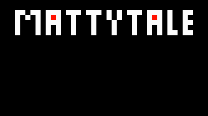 [9664c4] Mattytale