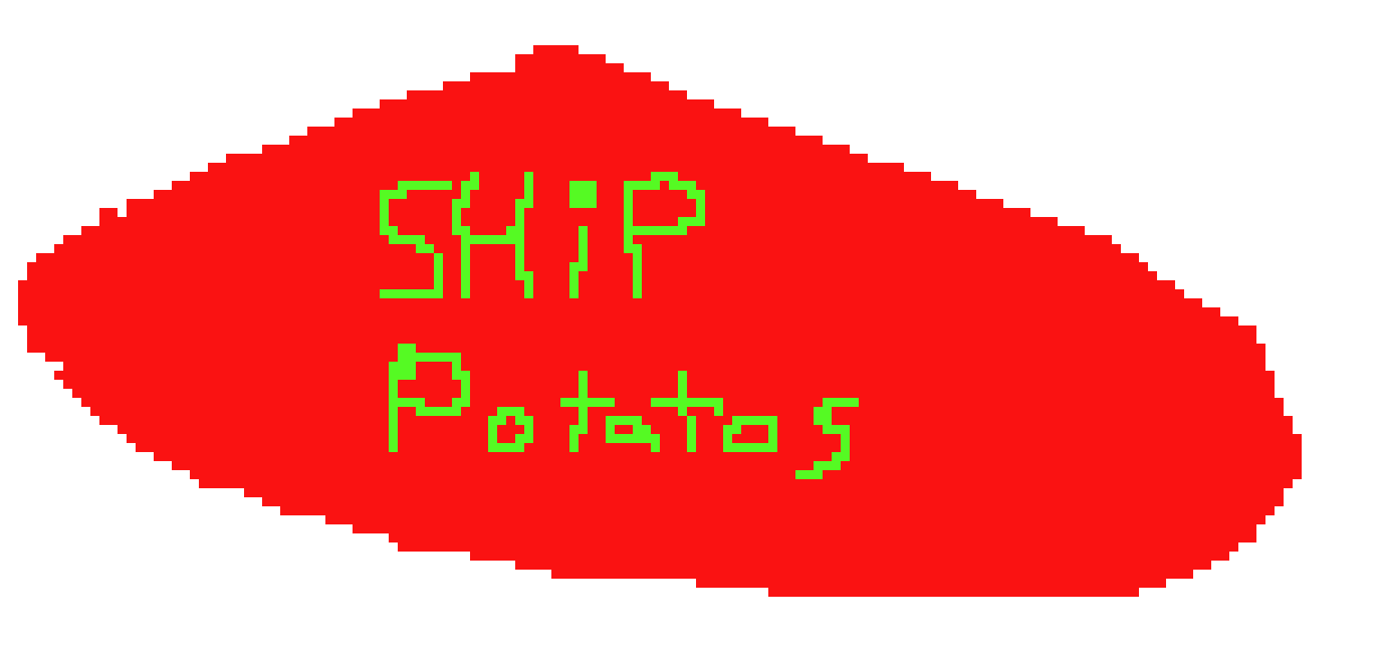 [9664c4] ship potatos