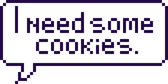 [9664c4] i need some cookies .
