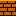 [7b6b20] Brick 1