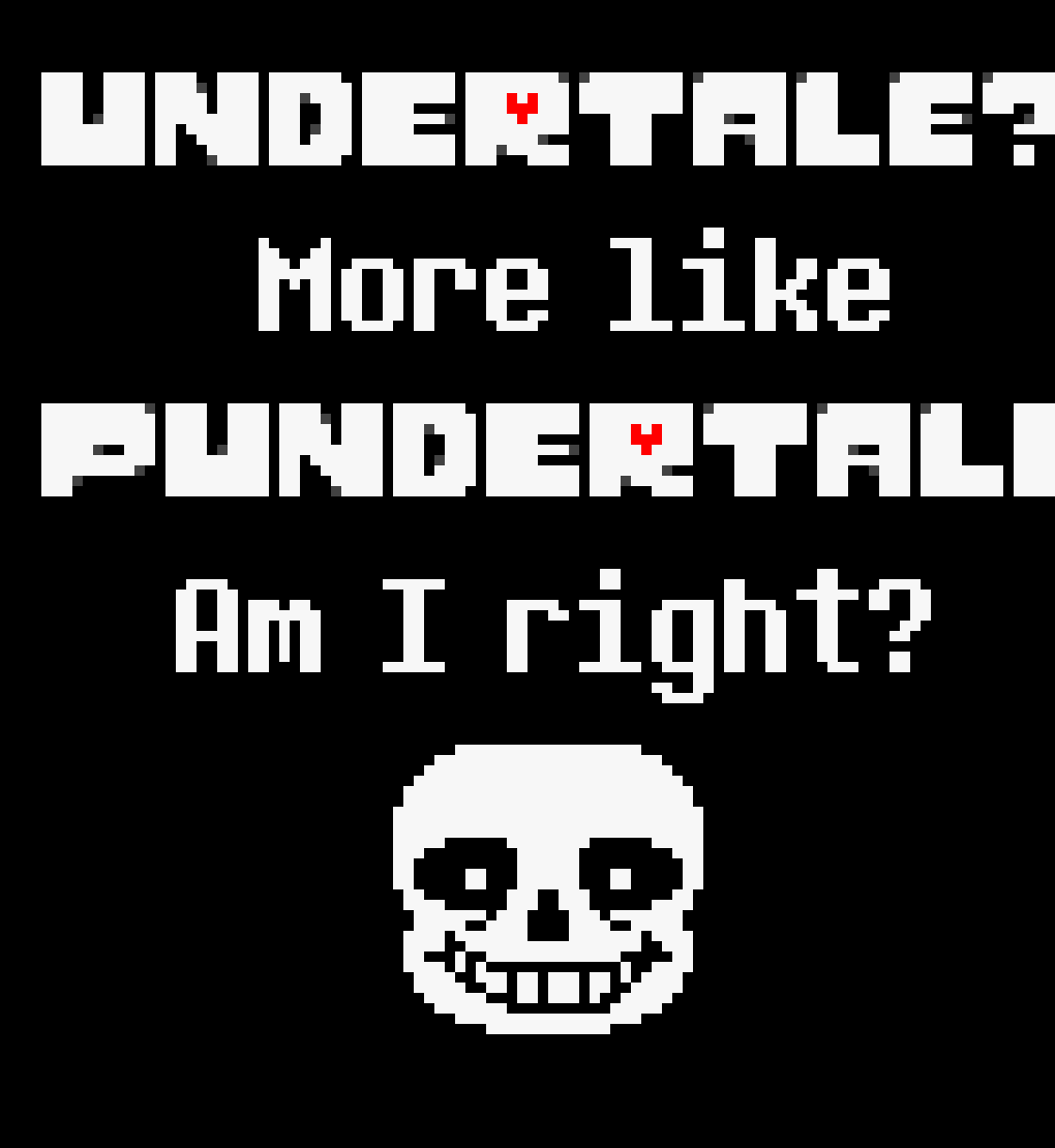 [a0d378] Pundertale not Undertale