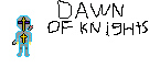 [a6b90a] Dawn Of  Knights  