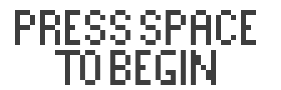 [0e5db3] Press space to begin