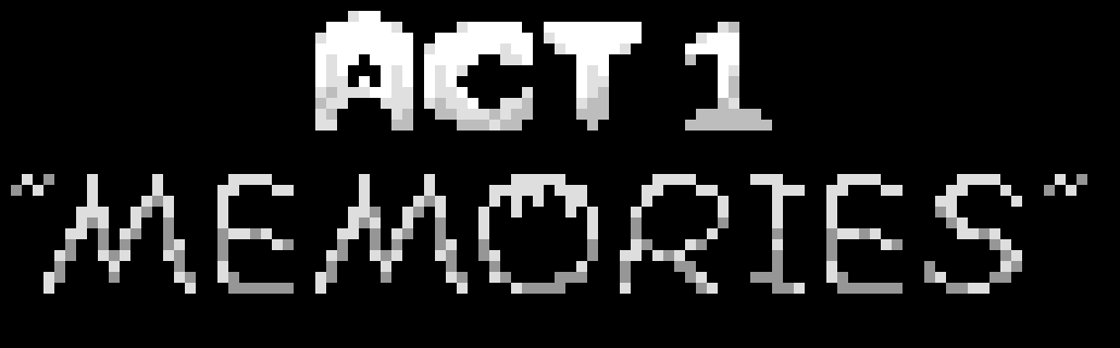 [9c149c] Act 1: "Memories"