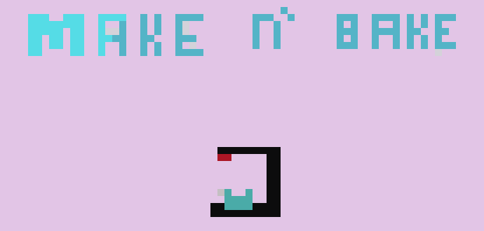 [ef7616] Bake n' Make