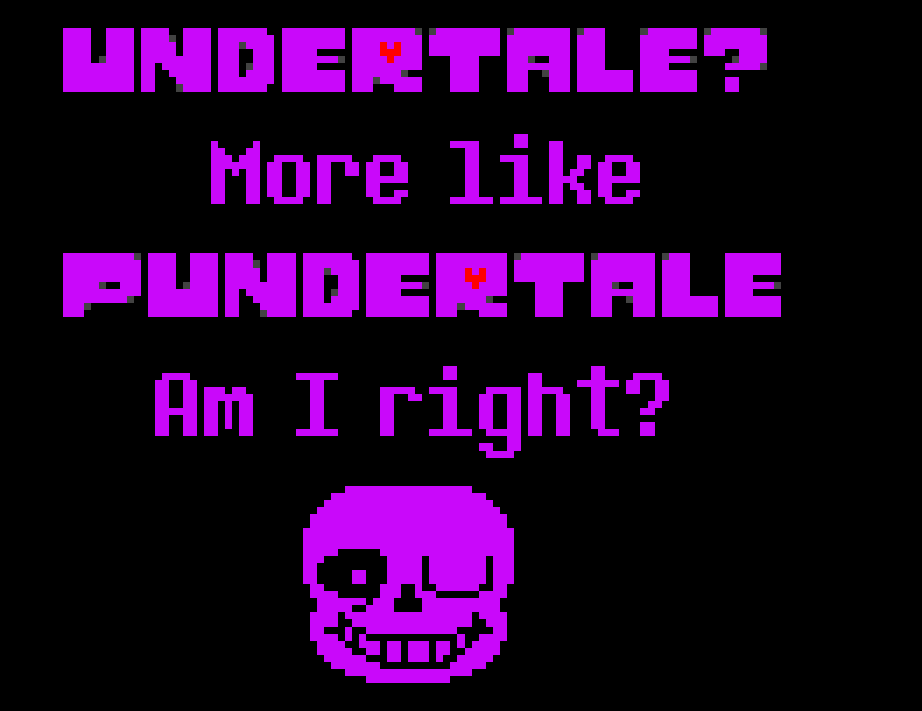 [a228fa] Pundertale not Undertale