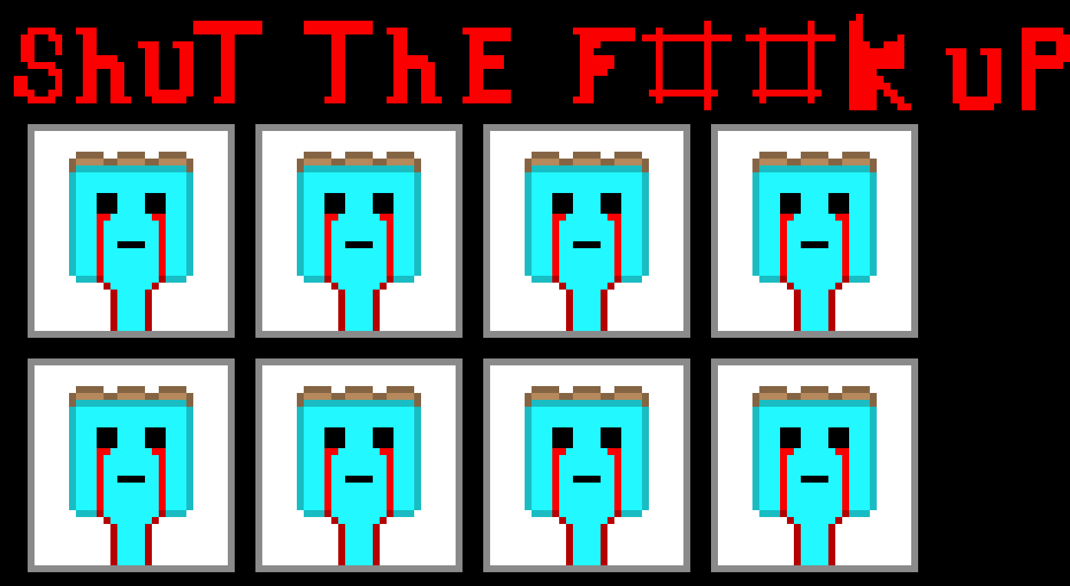 [35b709] SHUT THE F##K UP