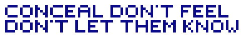 [fe00dc] concealdontfeeldontletthemknow