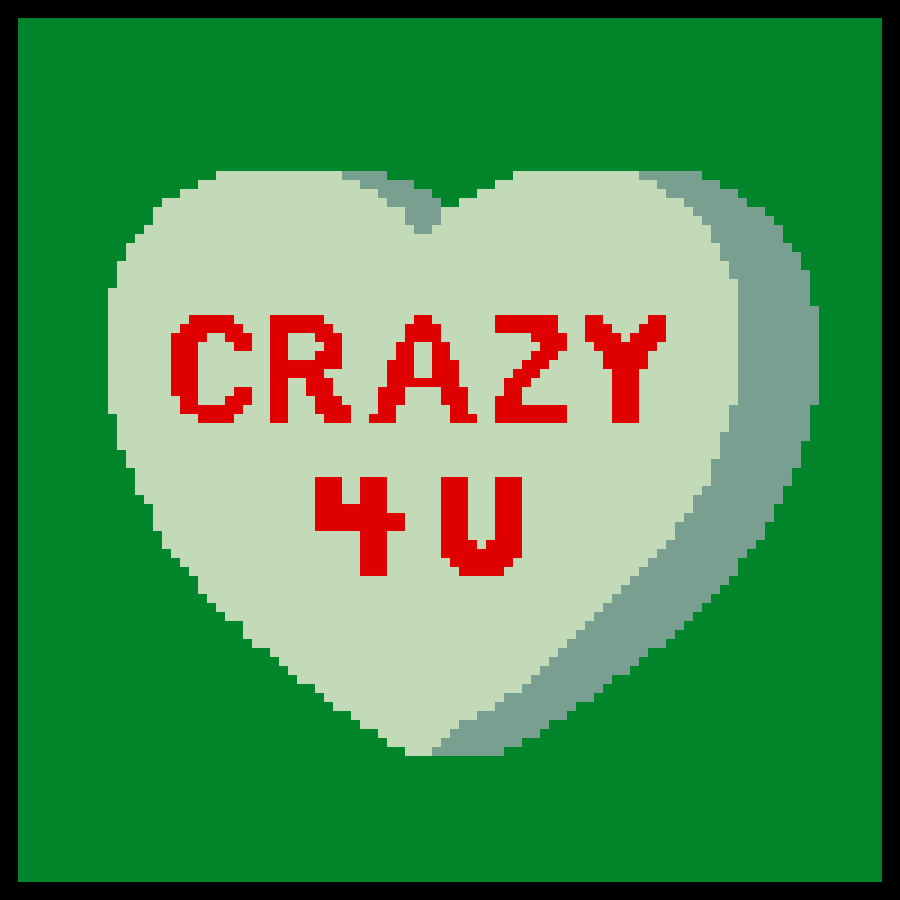 [6200ba] Green "Crazy 4 U" Candy Heart (Boarder)