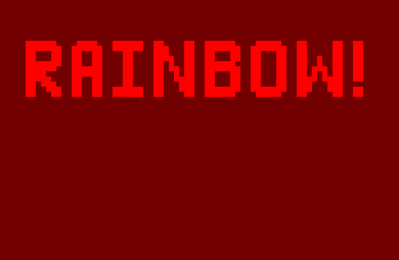 [16b480] RAINBOW!