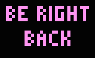 [9664c4] Be Right Back