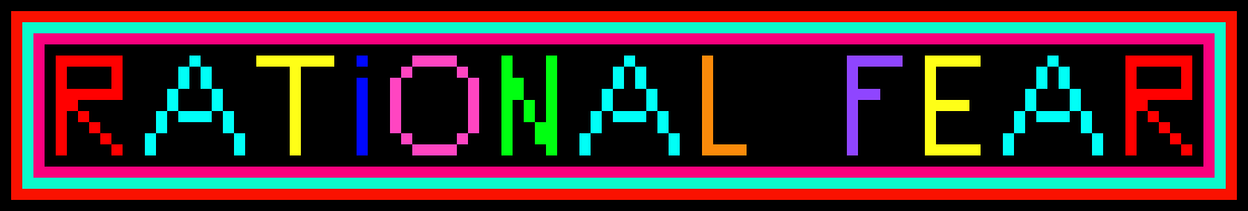 [9664c4] RATIONAL FEAR