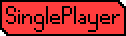 [6f9bbc] singleplayer-button