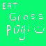 [aa721e] EAT GRASS POG