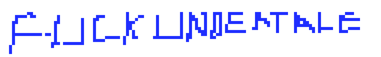 [9664c4] fuck undertale