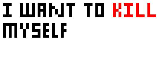 [9664c4] I want to kill myself.