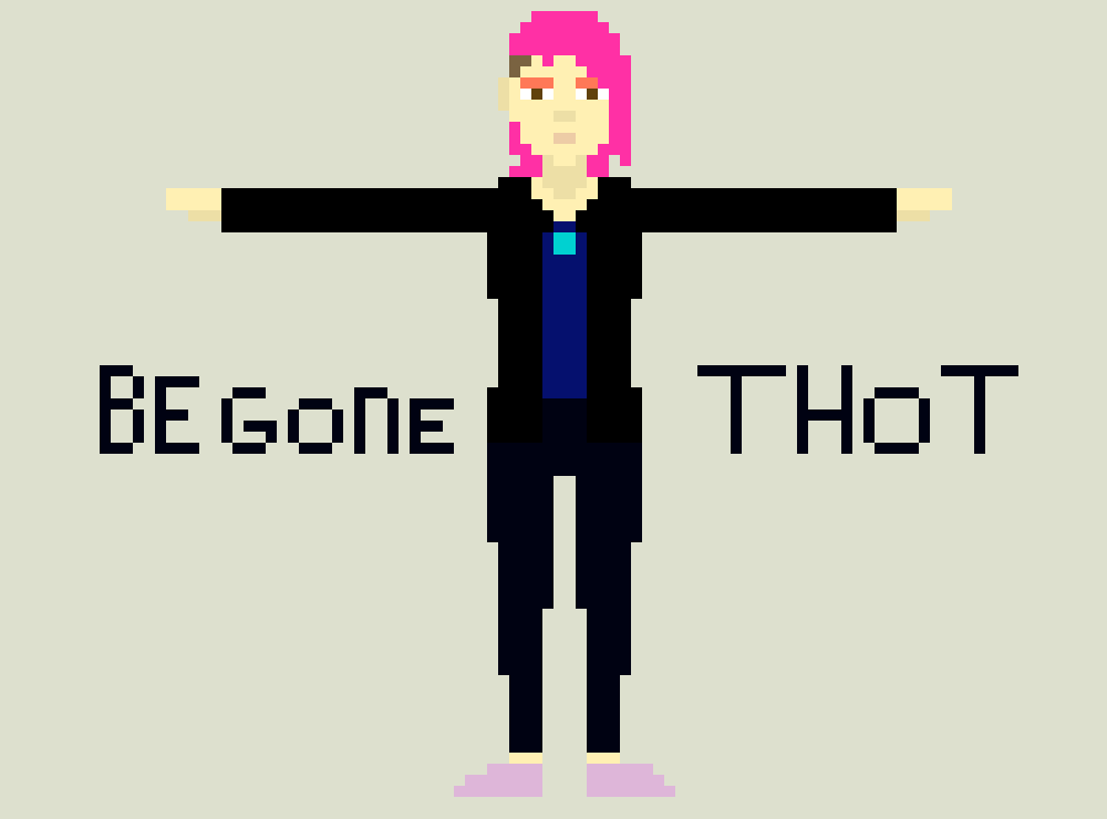 [0cc2c7] Be gone thot