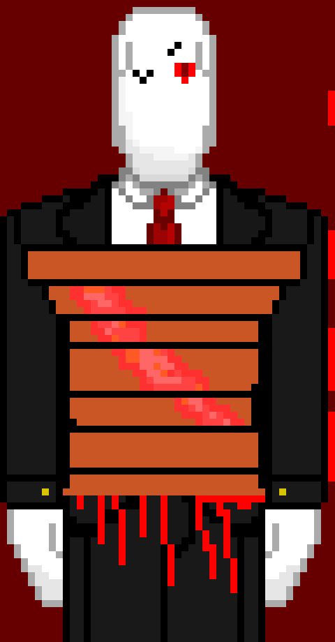 [7398c2] W-Why! Does T-This hurt! *shooting Pain * :Slenderman