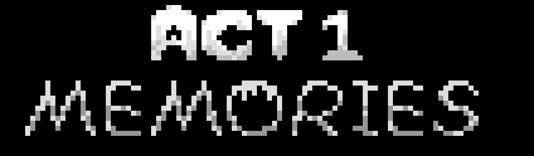 [9c149c] Act 1: Memories