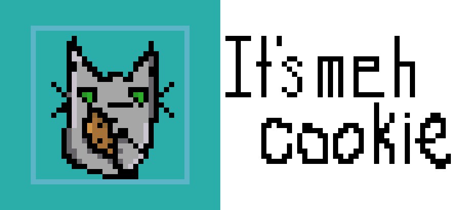 [480210] It's Meh Cookie