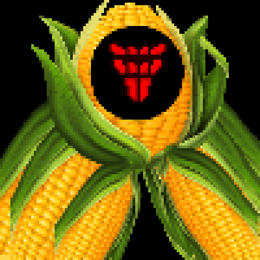 [f455be] Aren't you afraid of what the Corn can do? It's already been planted, it's only a matter of time before the corn grows powerfully and overtakes your city.