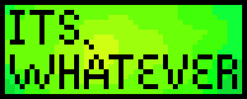 [9664c4] Its, Whatever