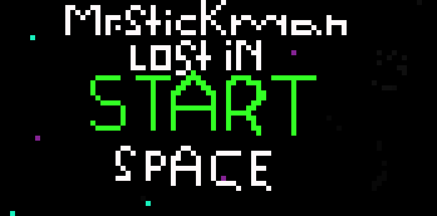 [caca6d] Mr.STickman lost in space