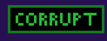 [0ae1f1] *uses corrupt and makes Madness constantly lose HP*