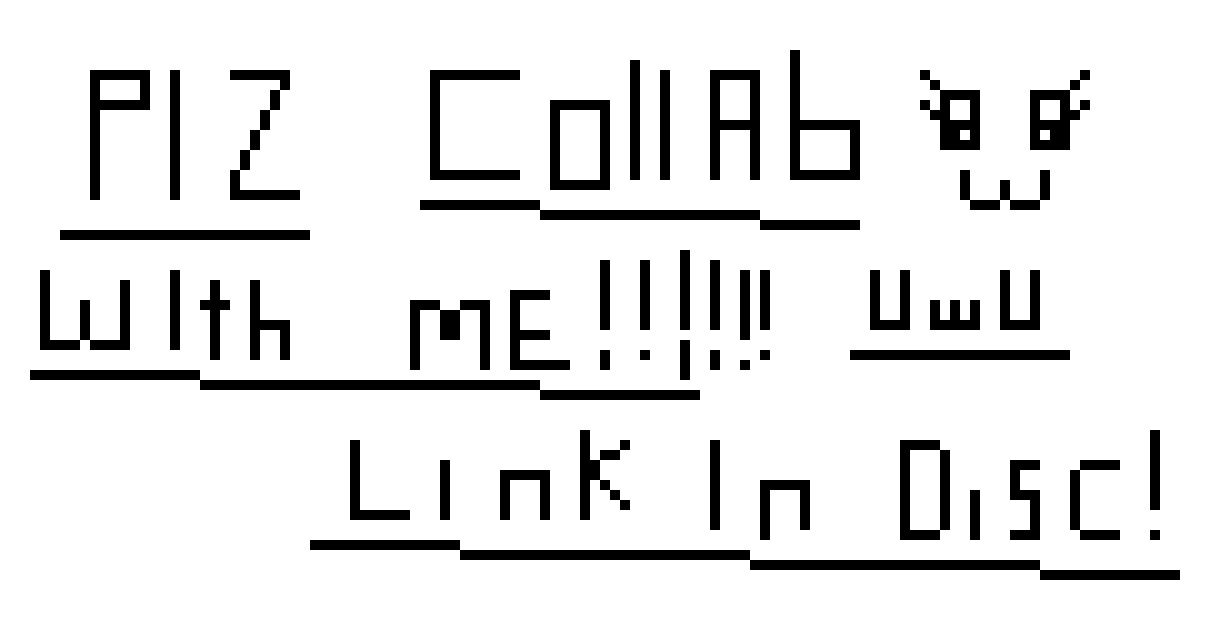 [9bc835] PLZ COLLAB WITH ME ONLINE! 