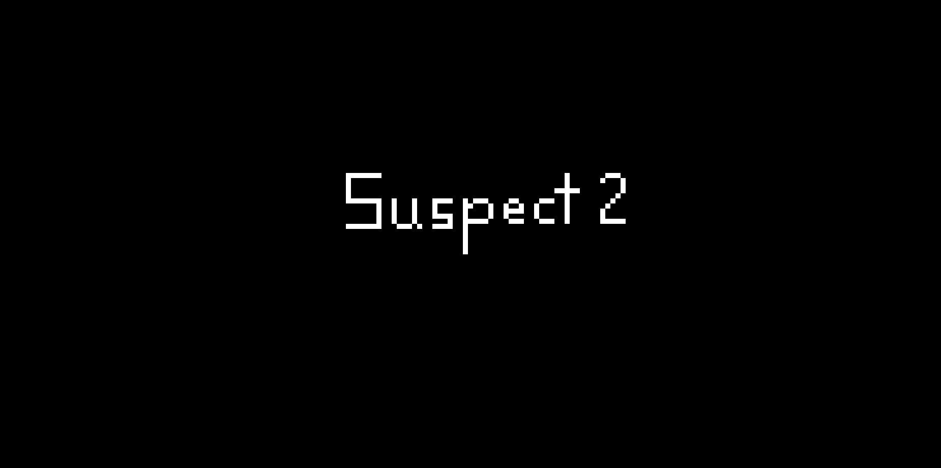 [9664c4] Suspect Screen