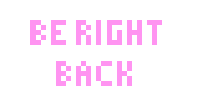 [926747] Be Right Back