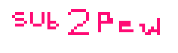 [9664c4] SUB2PEW
