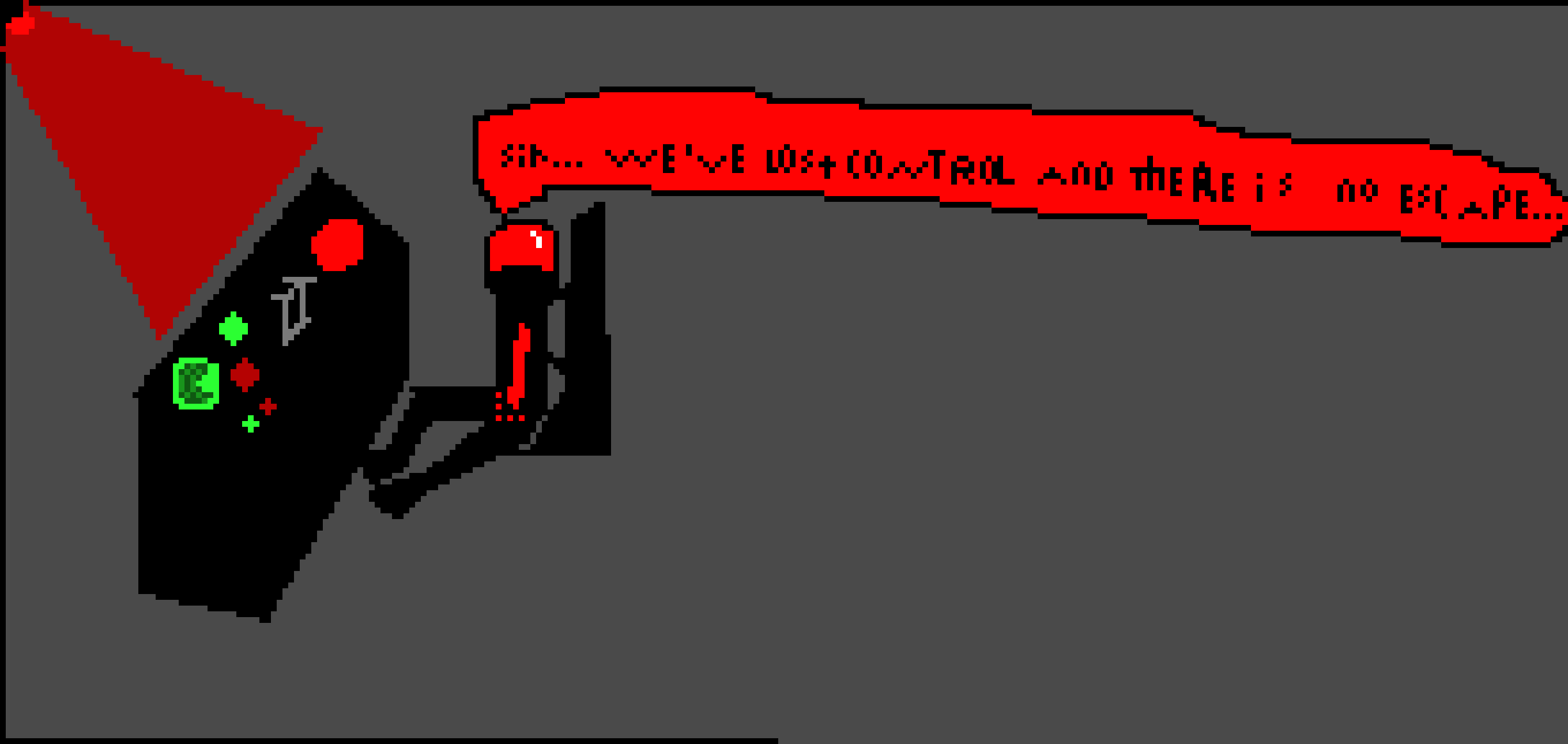 [7a9ff4] THERE IS NO ESCAPE...