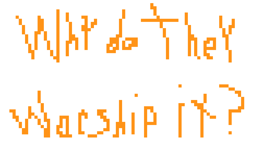[465927] whydotheyworship