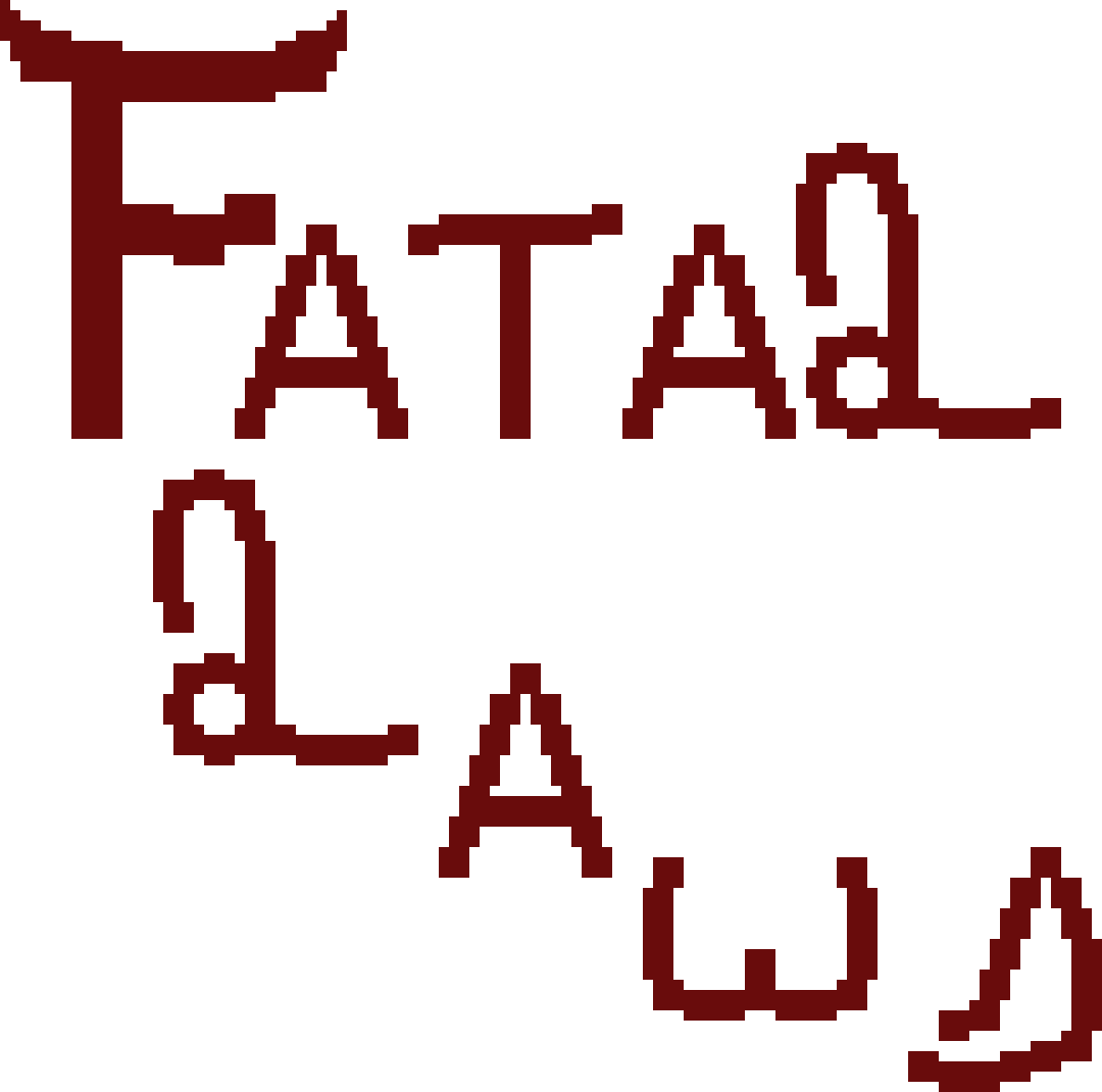 [710767] Fatal-Flawas