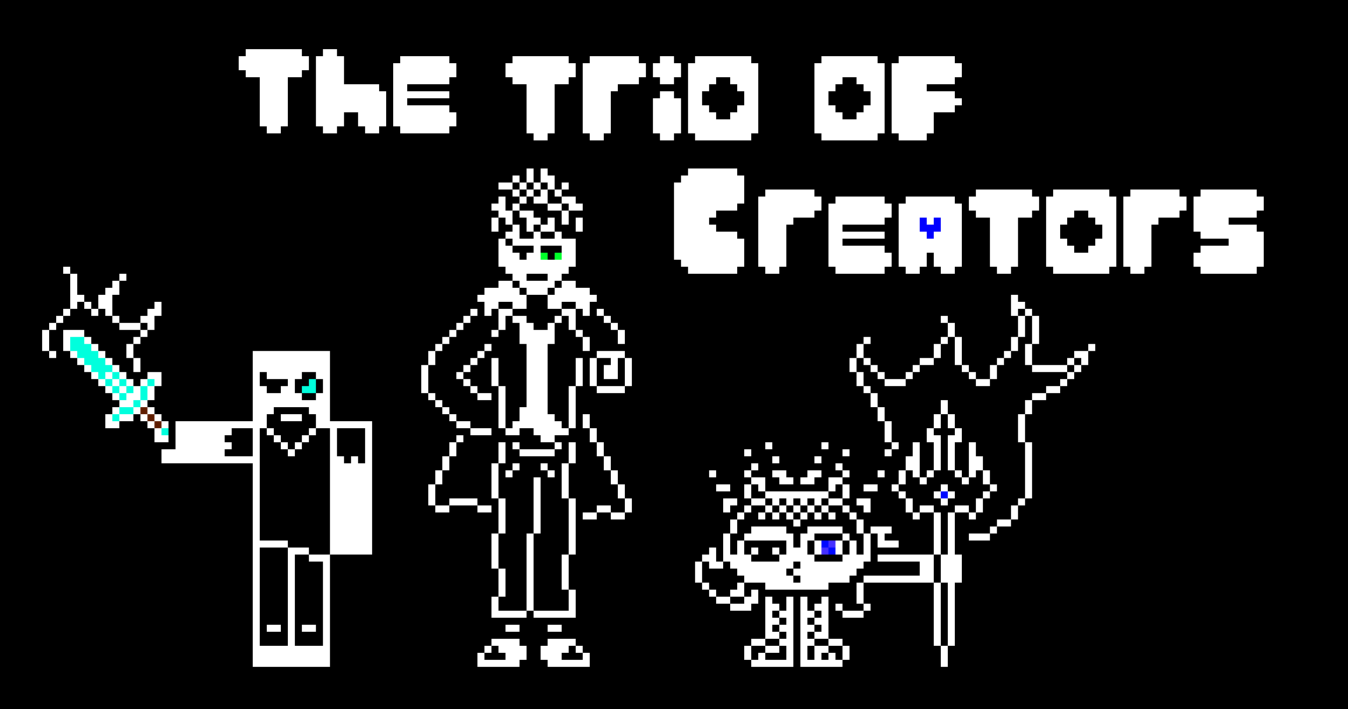 The Trio Of Creators